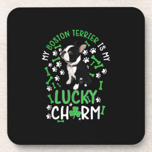 My Boston Terrier is My Lucky Charm Paw Dog Beverage Coaster