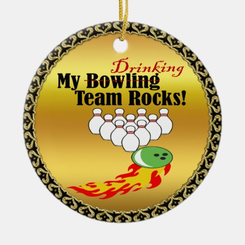My bowlingdrinking team rocks ceramic ornament