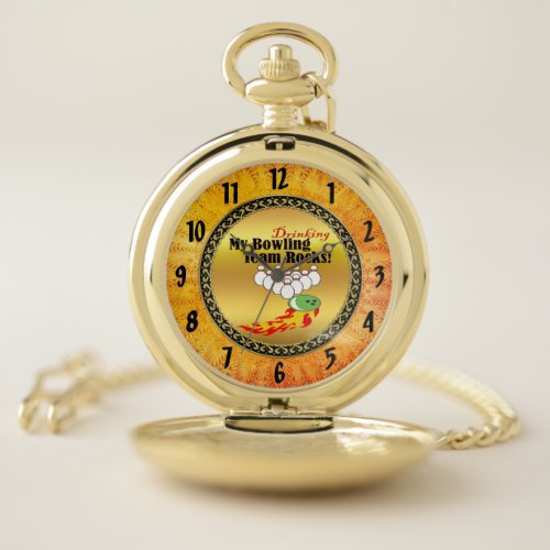 My bowlingdrinking team rocks pocket watch