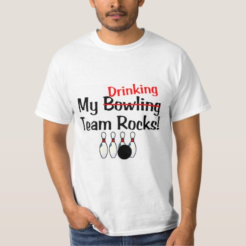 My Bowling Drinking Team Rocks T_Shirt