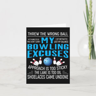 My Bowling Excuses Bowling T Shirts Funny Bowler G Card