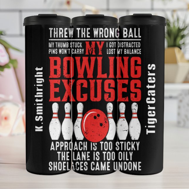 My Bowling Excuses Funny Graphic Thermal Tumbler (Creator Uploaded)