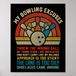 My Bowling Excuses Retro Vintage Funny Bowler Bowl Poster