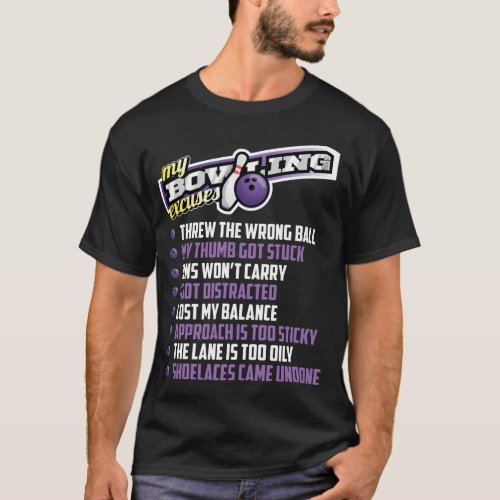 My Bowling Excuses T_Shirt