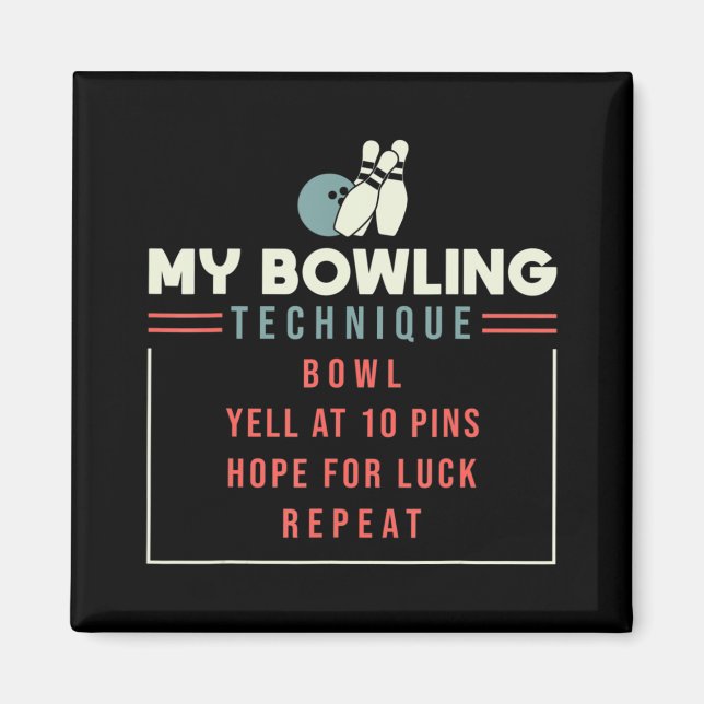 My Bowling Technique - Bowling  Magnet (Front)