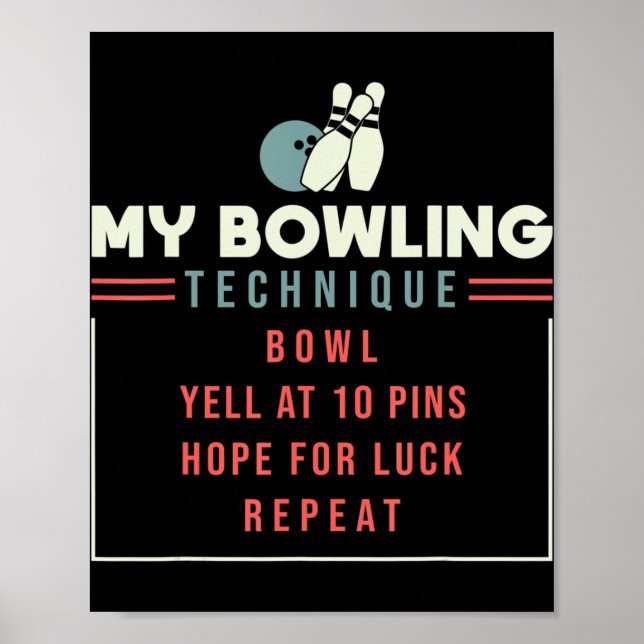 My Bowling Technique - Bowling  Poster (Front)