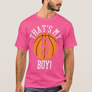 My Boy 9 Basketball Number 9 Jersey Basketball Mom T-Shirt
