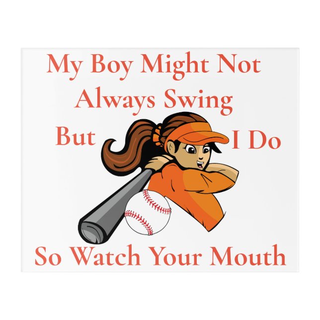 My Boy Might Not Always Swing  Thunder_Cove Acrylic Print (Front)