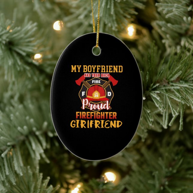 My Boyfriend Has Your Back Proud Firefighter Ceramic Ornament (Tree)