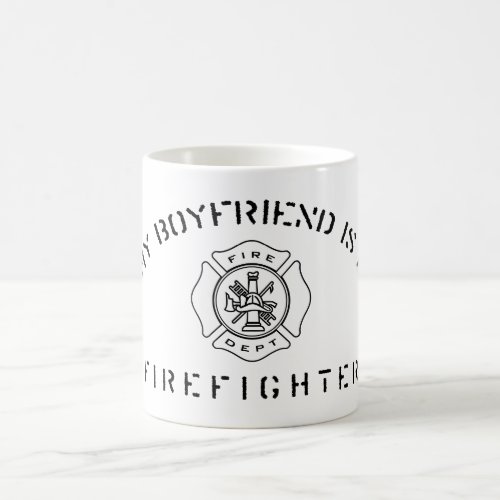 My Boyfriend Is A Firefighter Mug