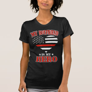 My Boyfriend Is My Hero Firefighter T-Shirt