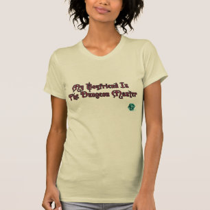 My Boyfriend Is The Dungeon Master Beige Female T-Shirt
