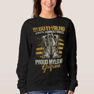 My Boyfriend Wears Combat Boots  Military Girlfrie Sweatshirt