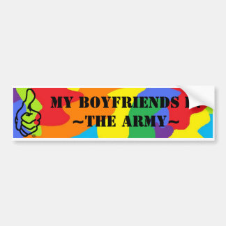 My Boyfriends In The Army! Bumper Sticker