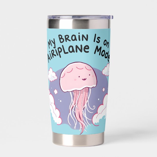My Brain Airplane Mode Funny Jellyfish Brain Fog  Insulated Tumbler (Left)
