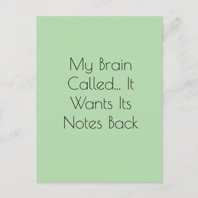 My Brain Called... It Wants Its Notes Back (Front)