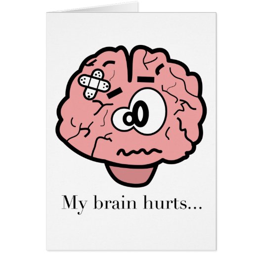My Brain Hurts Cards (Front)
