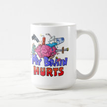 My Brain Hurts Dark Humor