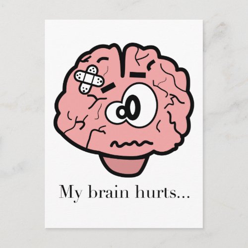 My Brain Hurts Postcard