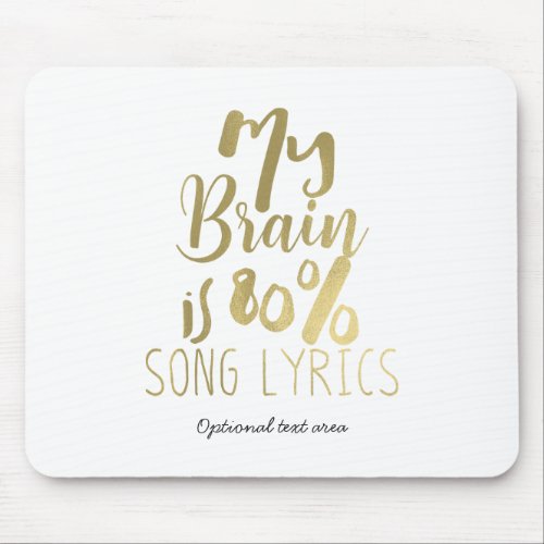 My Brain is 80 Song Lyrics ANY COLOR Personalized Mouse Pad