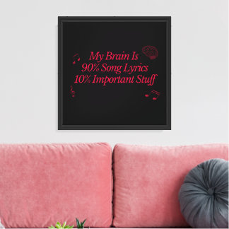 My Brain Is 90% Song Lyrics Funny Music Lover Canvas Print