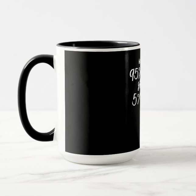 My Brain Is 95 Broadway Lyrics Fun Drama Actor Mug (Left)