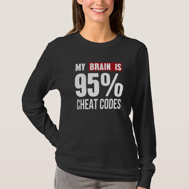 My Brain Is 95 Cheat Codes Coder Programmer Tee (Front)