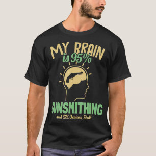 My Brain is 95 Gunsmithing Gun Engraver Gunsmith T-Shirt