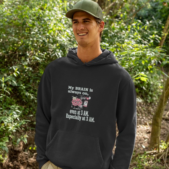 My Brain is Always On - Even at 3 AM Graphic Tee (Creator Uploaded)