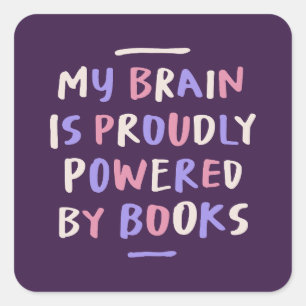 My Brain on Books Happy Appreciation Square Sticker
