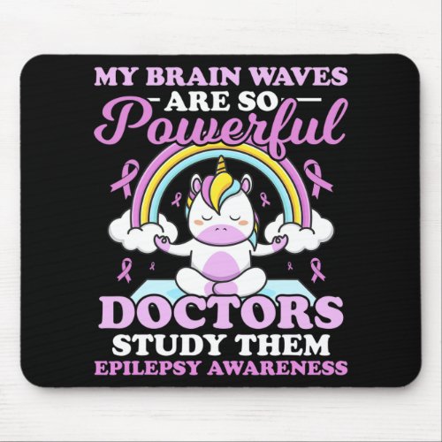 My Brain Waves Are So Powerful Doctors Study Them  Mouse Pad