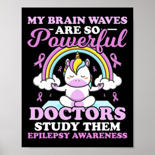 My Brain Waves Are So Powerful Doctors Study Them Poster