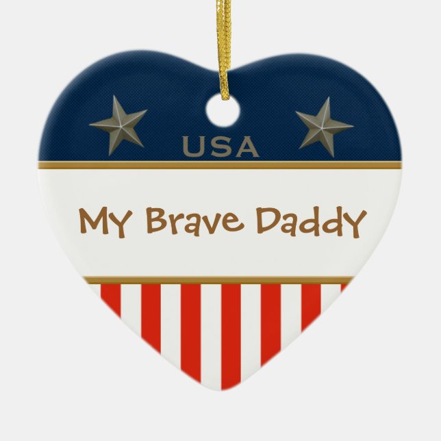 My Brave Daddy Patriotic Heart Frame Ceramic Ornament (Front)