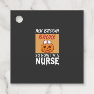 My Broom Broke Nurse Halloween Favor Tags