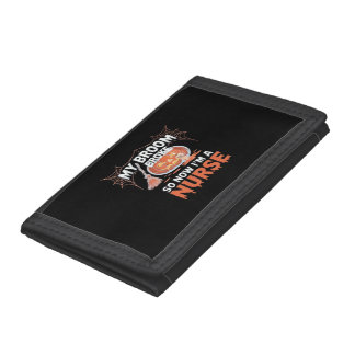 My Broom Broke So Now I'm A Nurse Funny Halloween Tri-fold Wallet