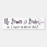 My Broom Bumper Sticker