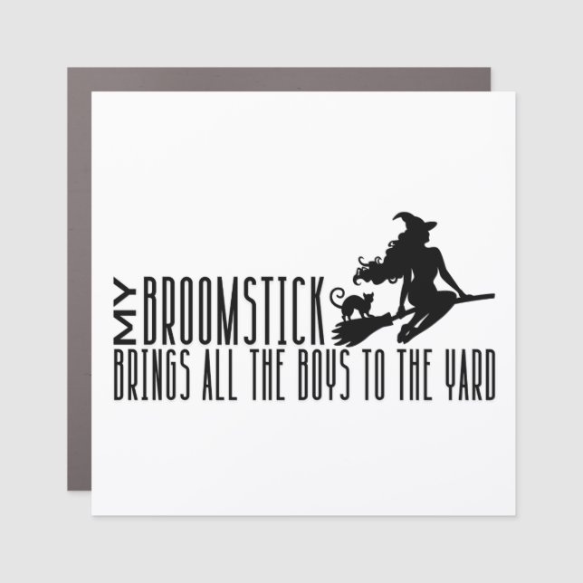 My Broomstick Magnet (Front)