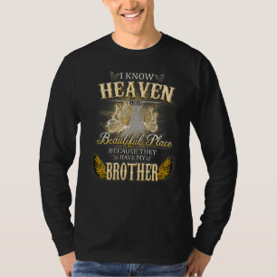 My Brother Could You come Back I Love & Missed My  T-Shirt