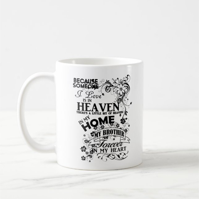 My Brother, In Loving Memory, Remembrance Coffee Mug (Left)