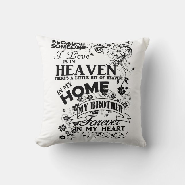My Brother, In Loving Memory, Remembrance Throw Pillow (Front)