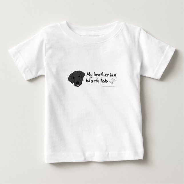 my brother is a black lab baby T-Shirt (Front)