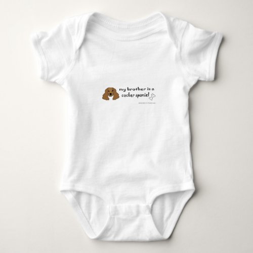 my brother is a cocker spaniel baby bodysuit