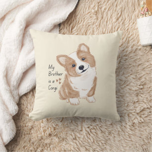 'My Brother is a Corgi' Playful Dog Warm Cream Throw Pillow