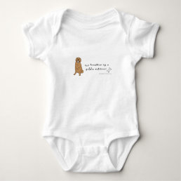 my brother is a golden retriever baby bodysuit