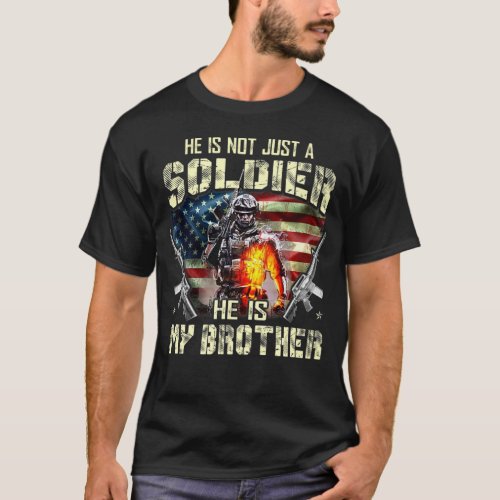 My Brother Is A Soldier Proud Army Sister Military T_Shirt