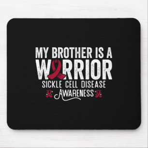 My Brother Is A Warrior Sca Sickle Cell Anemia Awa Mouse Pad