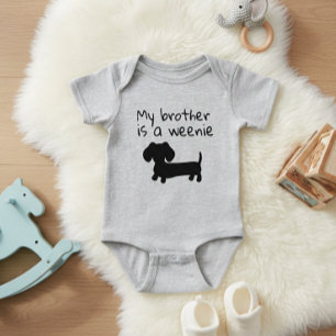 My Brother is a Weenie - Wiener Dog Baby Gift Bodysuit