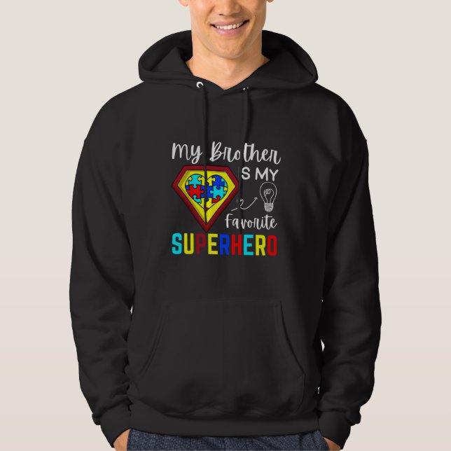 My Brother Is My Favorite Superhero Autism Awarene Hoodie (Front)