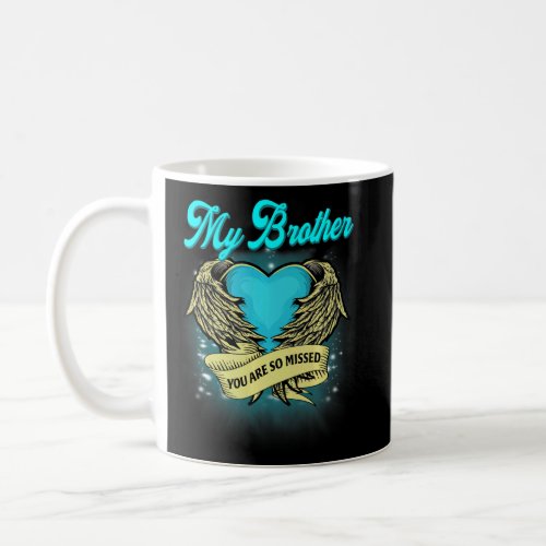 My Brother Is My Guardian Angel For Men Women Loss Coffee Mug