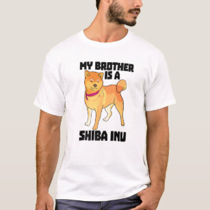 My Brother Is Shiba Inu Funny Women Hunting Dog Lo T-Shirt
